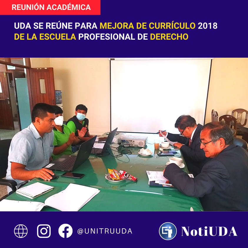 UDA SE REUNE PARA MEJORA DE CURRÍCULO 2018 DE LA ESCUELA PROFESIONAL DE DERECHO