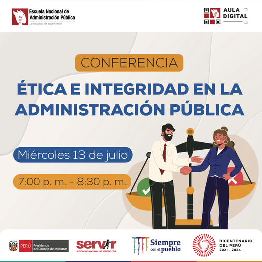 CONFERENCIA: ETICA E INTEGRIDAD EN LA ADMINISTRACION PUBLICA